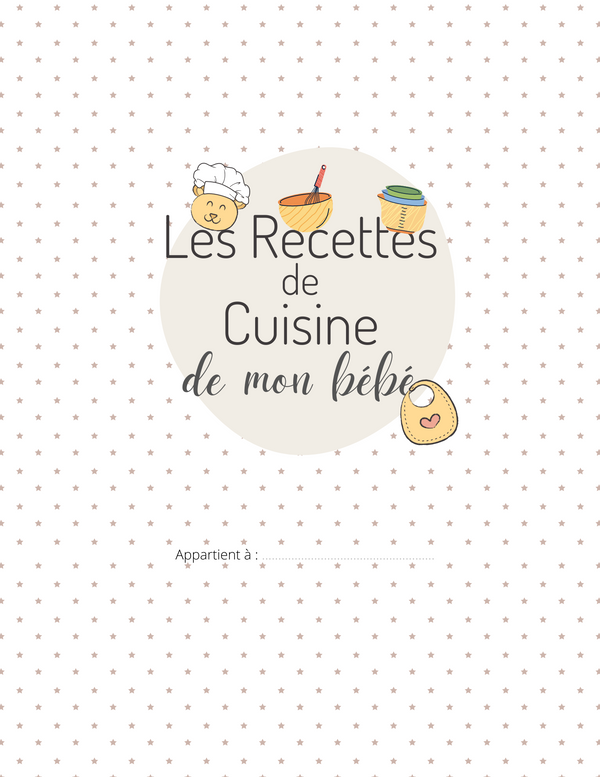 Carnet de Recettes de Cuisine pour bébé  en couleurs 100 pages 8.5x11