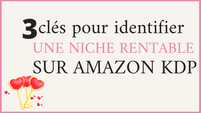 Identifier Niche Rentable Amazon KDP