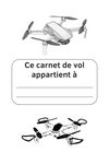 Carnet de suivi de vols de Drones | 6x9