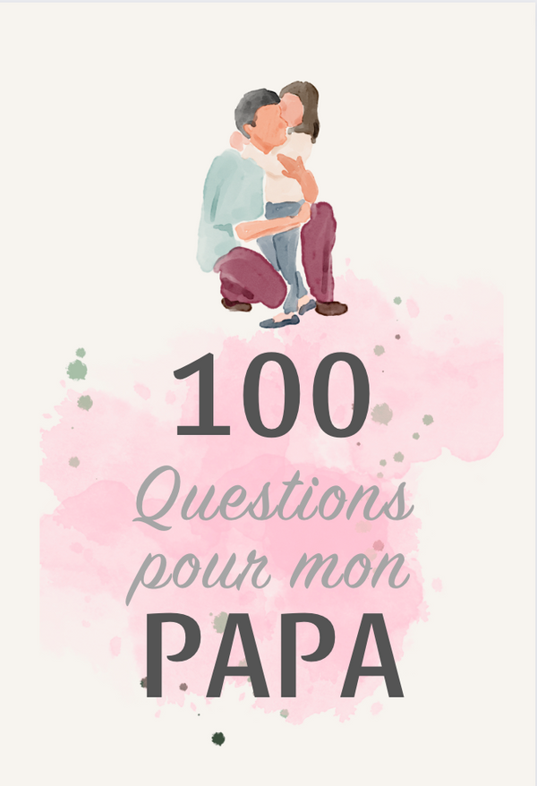 100 Questions pour mon Papa | 71 pages | 6x9